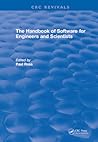 Revival: The Handbook of Software for Engineers and Scientists Revival: The Handbook of Software for Engineers and Scientists