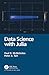 Data Science with Julia