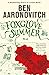 Foxglove Summer (Rivers of London, #5)