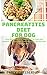 PANCREATITIS DIET FOR DOG: Your book guide to using diet to cure and manage pancreatitis in dog includes recipes and meal plans