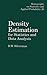 Density Estimation for Statistics and Data Analysis