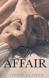 The Affair: Cristiana's Story (The Affair #1-2.5)