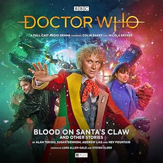 Doctor Who: Blood on Santa's Claw and Other Stories (Big Finish Monthly Range, #259)