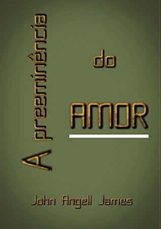 A Preeminência Do Amor