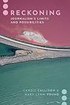 Reckoning: Journa...