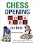 Chess Opening Workbook for Kids (Chess Openings for Kids)