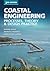 Coastal Engineering, Third Edition: Processes, Theory and Design Practice