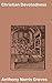 Christian Devotedness: Enriched edition. Living a Sacrificial and Selfless Christian Life of Faith