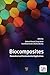 Biocomposites by Shakeel Ahmed
