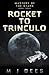 Rocket to Trinculo