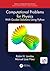 Computational Problems for Physics: With Guided Solutions Using Python (Series in Computational Physics)
