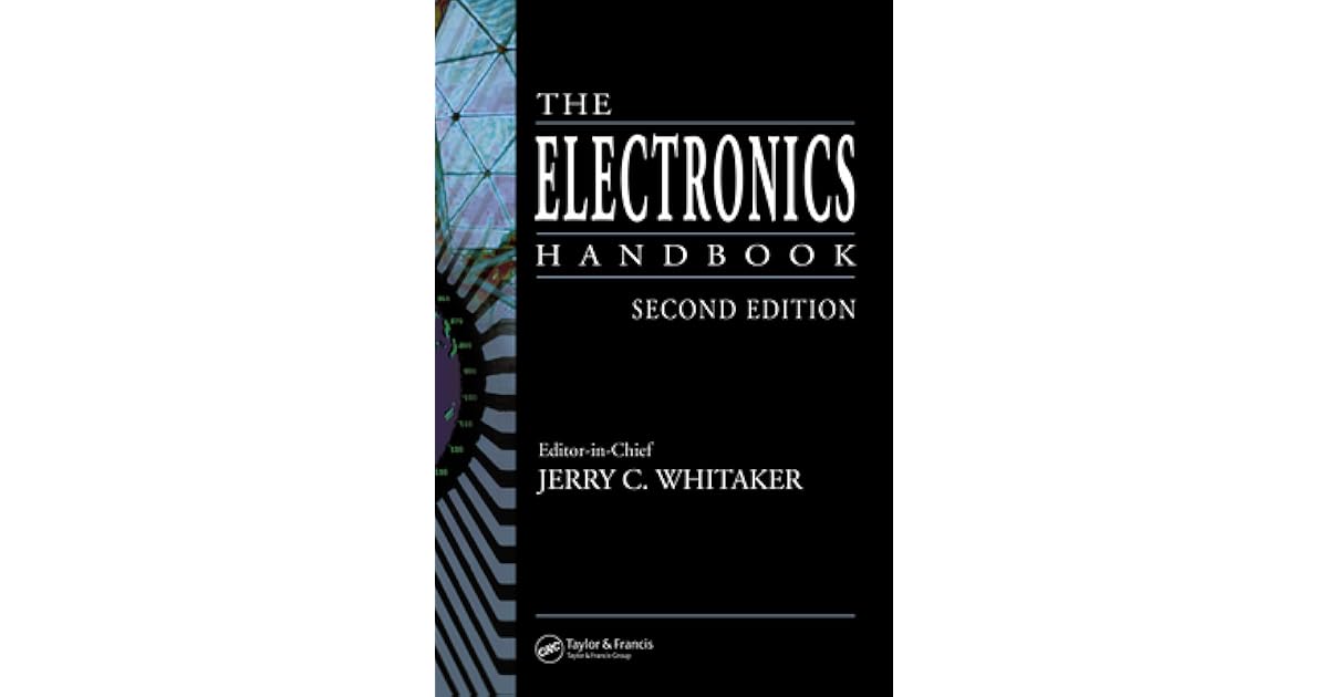 The Electronics Handbook by Jerry C. Whitaker