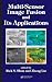 Multi-Sensor Image Fusion and Its Applications