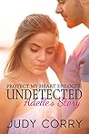 Undetected: Adelle's Story Undetected: Adelle's Story