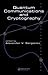 Quantum Communications and Cryptography