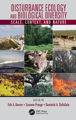 Disturbance Ecology and Biological Diversity: Context, Nature, and Scale (Kindle Edition)