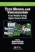 Text Mining and Visualization: Case Studies Using Open-Source Tools (Chapman & Hall/CRC Data Mining and Knowledge Discovery Series)