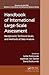 A Handbook of International Large-Scale Assessment: Background, Technical Issues, and Methods of Data Analysis (Chapman & Hall/CRC Statistics in the Social and Behavioral Sciences)