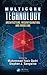Multicore Technology: Architecture, Reconfiguration, and Modeling (Embedded Multi-core Systems)