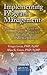 Implementing Program Management: Templates and Forms Aligned with the Standard for Program Management, Third Edition (2013) and Other Best Practices ... and Advances in Program Management Series)