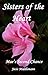 Sisters of the Heart (Mae's...