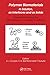 Polymer Biomaterials in Solution, as Interfaces and as Solids: A Festschrift Honoring the 60th Birthday of Dr. Allan S. Hoffman
