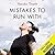 Mistakes to Run With