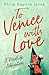 To Venice with Love: A Midlife Adventure