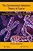 The Chromosomal Imbalance Theory of Cancer: The Autocatalyzed Progression of Aneuploidy Is Carcinogenesis: The Autocatalyzed Progression of Aneuploidy Is Carcinogenesis