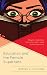 Education and the Female Superhero: Slayers, Cyborgs, Sorority Sisters, and Schoolteachers (Education and Popular Culture)