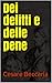 Dei delitti e delle pene by Cesare Beccaria
