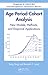 Age-Period-Cohort Analysis: New Models, Methods, and Empirical Applications (Chapman & Hall/Crc Interdisciplinary Statistics)