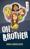 Oh Brother Oh Brother