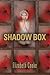 Shadow Box