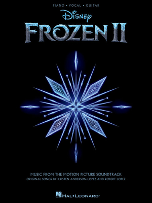 Frozen 2 Songbook | Piano, Vocal, Guitar Sheet Music | Includes 