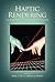 Haptic Rendering: Foundations, Algorithms, and Applications