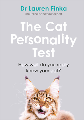 The Cat Personality Test: How well do you really know your cat? (Hardcover)