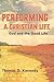 Performing a Christian Life...