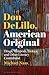 Don Delillo, American Origi...