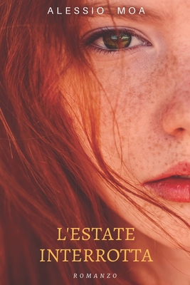L'estate interrotta (Italian Edition)