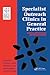 Specialist Outreach Clinics in General Practice by Martin Roland