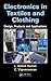 Electronics in Textiles and Clothing: Design, Products and Applications