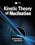 Kinetic Theory of Nucleation
