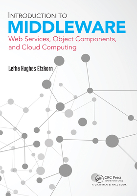 Introduction to Middleware: Web Services, Object Components, and Cloud Computing