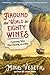 Around the World in Eighty Wines: Exploring Wine One Country at a Time