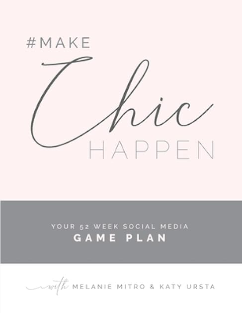 #makechichappen: Your 52 Week Social Media Game Plan