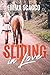 Sliding in Love: #1 libro (Pink Western-Sliding love series) (Italian Edition)