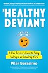 The Healthy Devia...