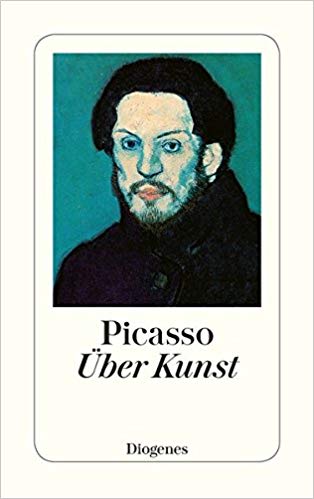 Über Kunst: Aus Gesprächen zwischen Picasso und seinen Freunden