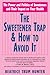 The Sweetener Trap & How to Avoid It